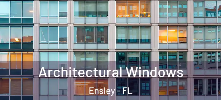  Architectural Windows Ensley - FL