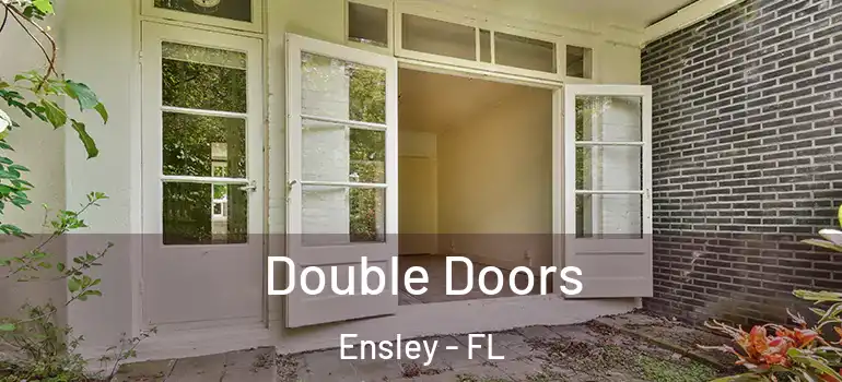  Double Doors Ensley - FL