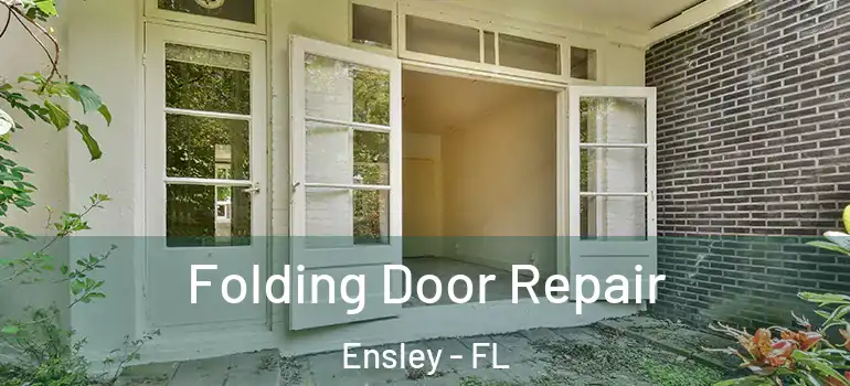  Folding Door Repair Ensley - FL