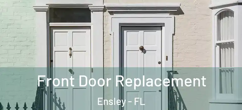  Front Door Replacement Ensley - FL
