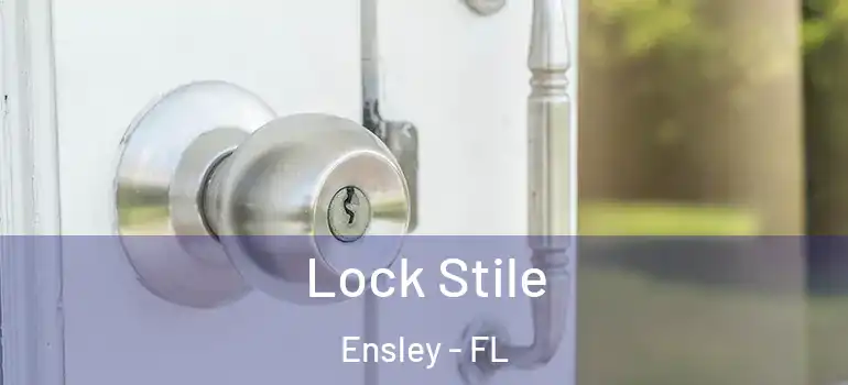  Lock Stile Ensley - FL