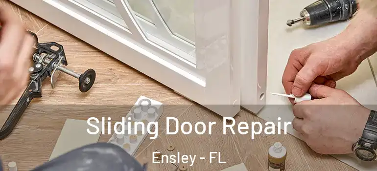 Sliding Door Repair Ensley - FL